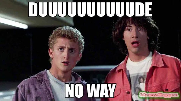 no way dude meme seo